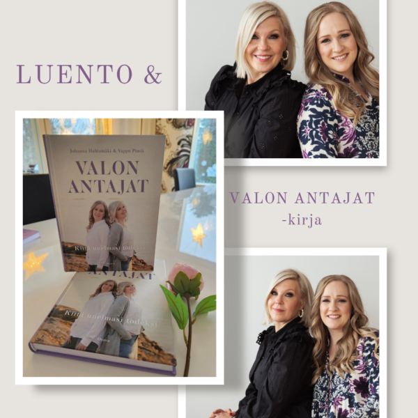 Luento: Uskalla unelmoida + Valon antajat kirja
